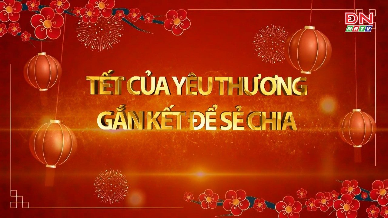 [🔴] Tọa đàm: Tết của yêu thương - Gắn kết để sẻ chia| ĐNNRTV