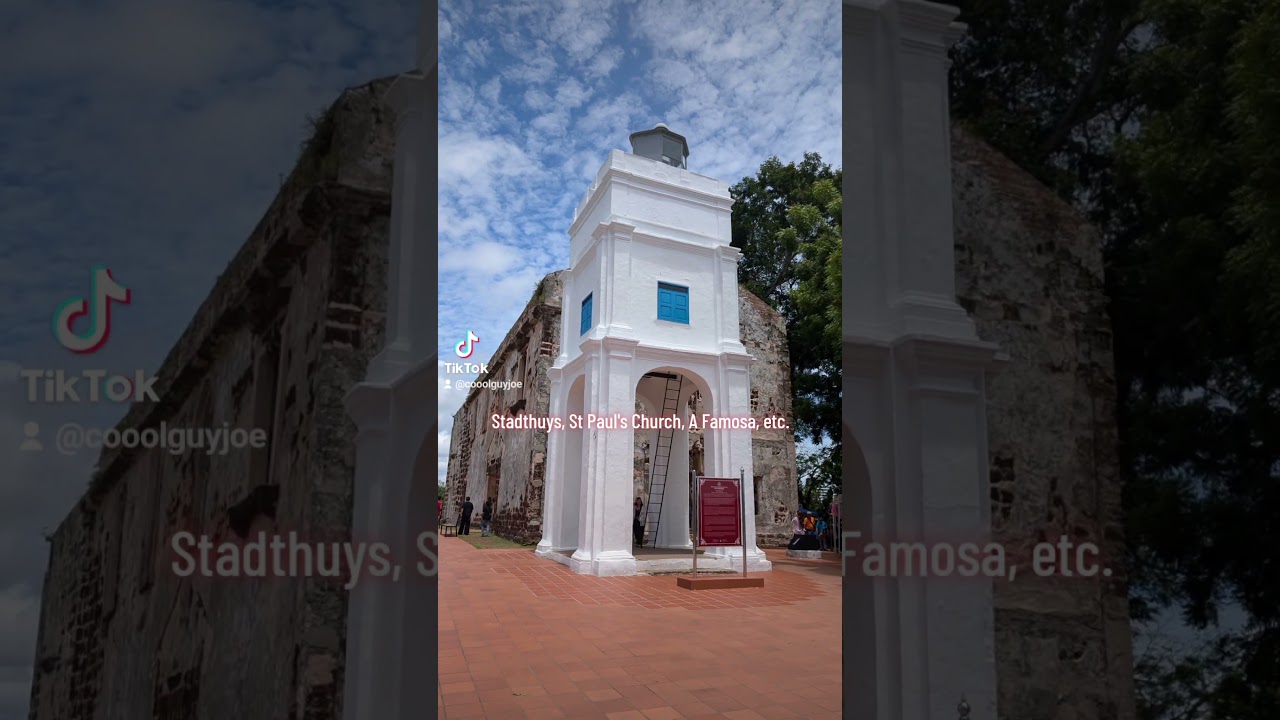 Historical Buildings of MalaccaStadthuys, St Paul's Church, A Famosa, etc.