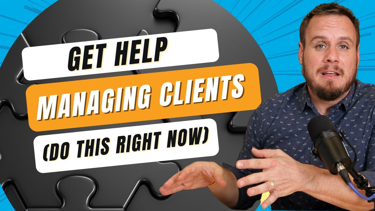 Does Your Digital Agency Need Help Managing Clients?