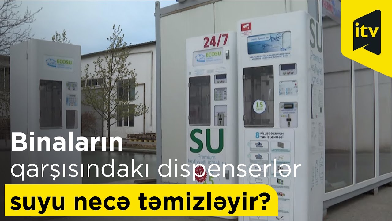Binaların qarşısındakı dispenserlər suyu necə təmizləyir?