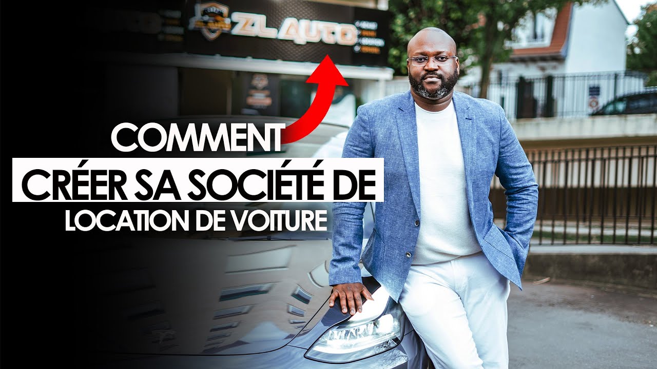comment créer sa société de location de voiture