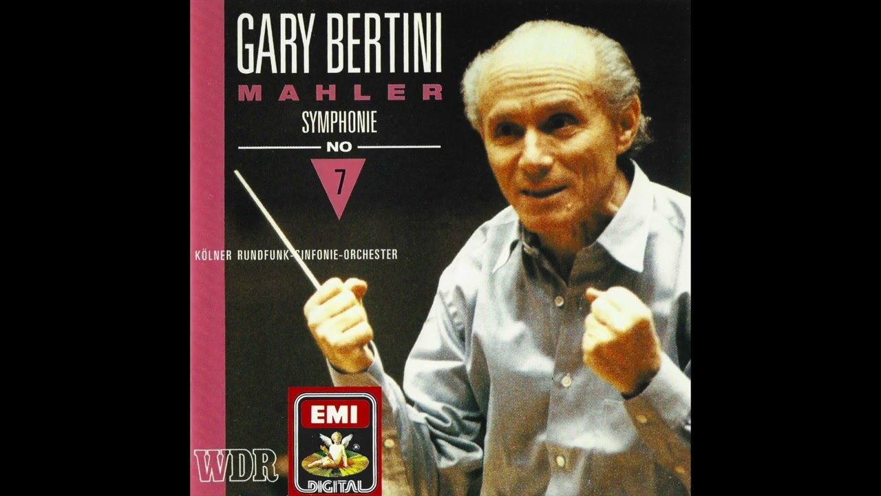 Gary Bertini - Mahler: Symphony No.7 [1990]