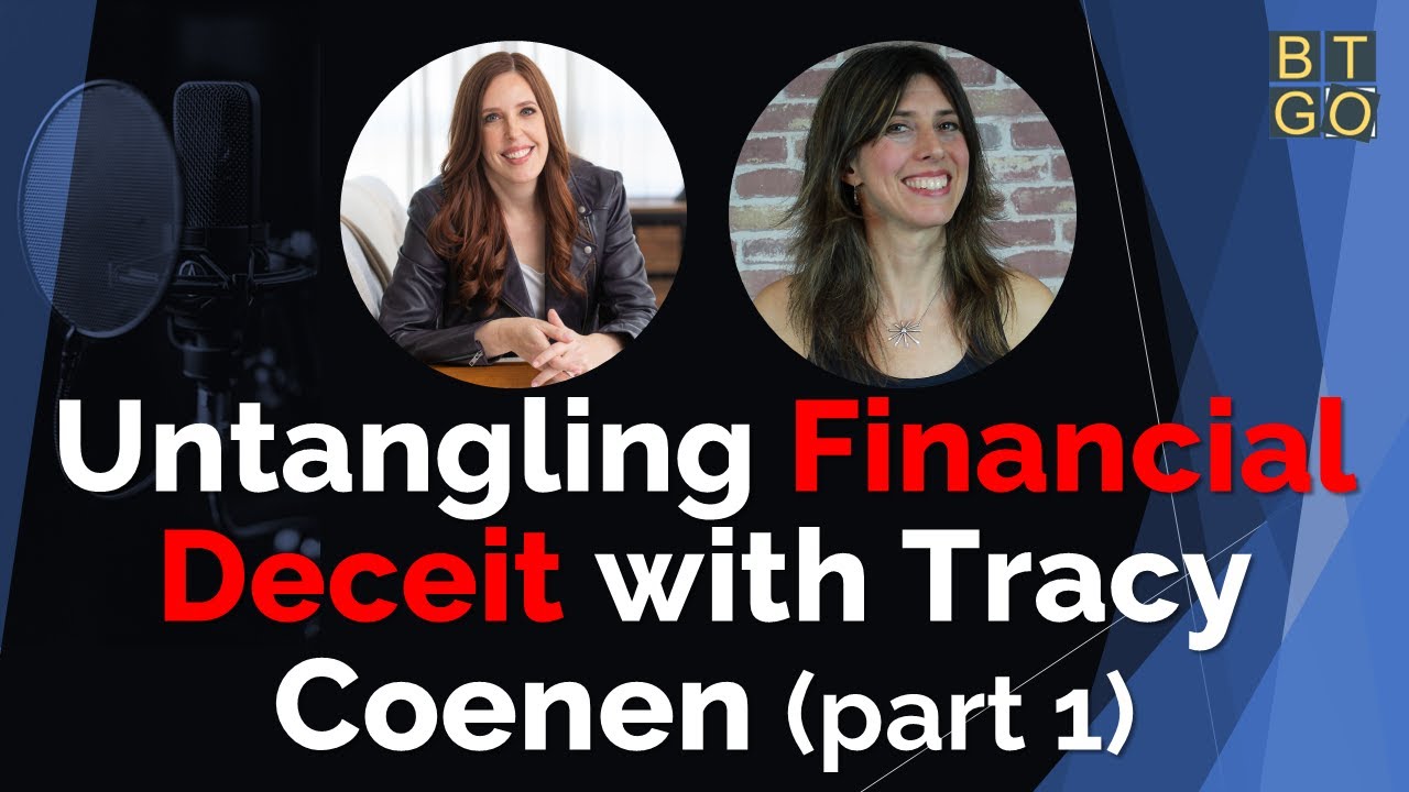 Untangling Financial Deceit with Tracy Coenen  (part 1)