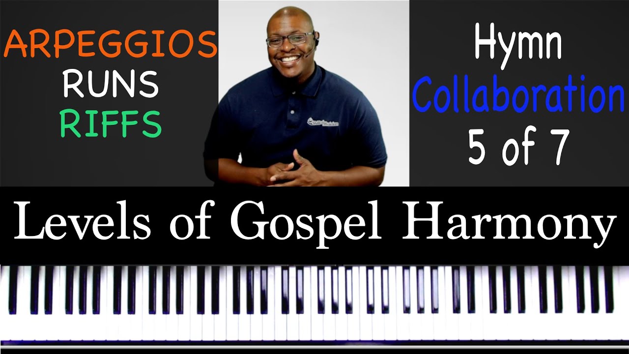 Arpeggios, Runs, & Riffs (part 5) |  Hymn Collaboration  @thegospelmethod