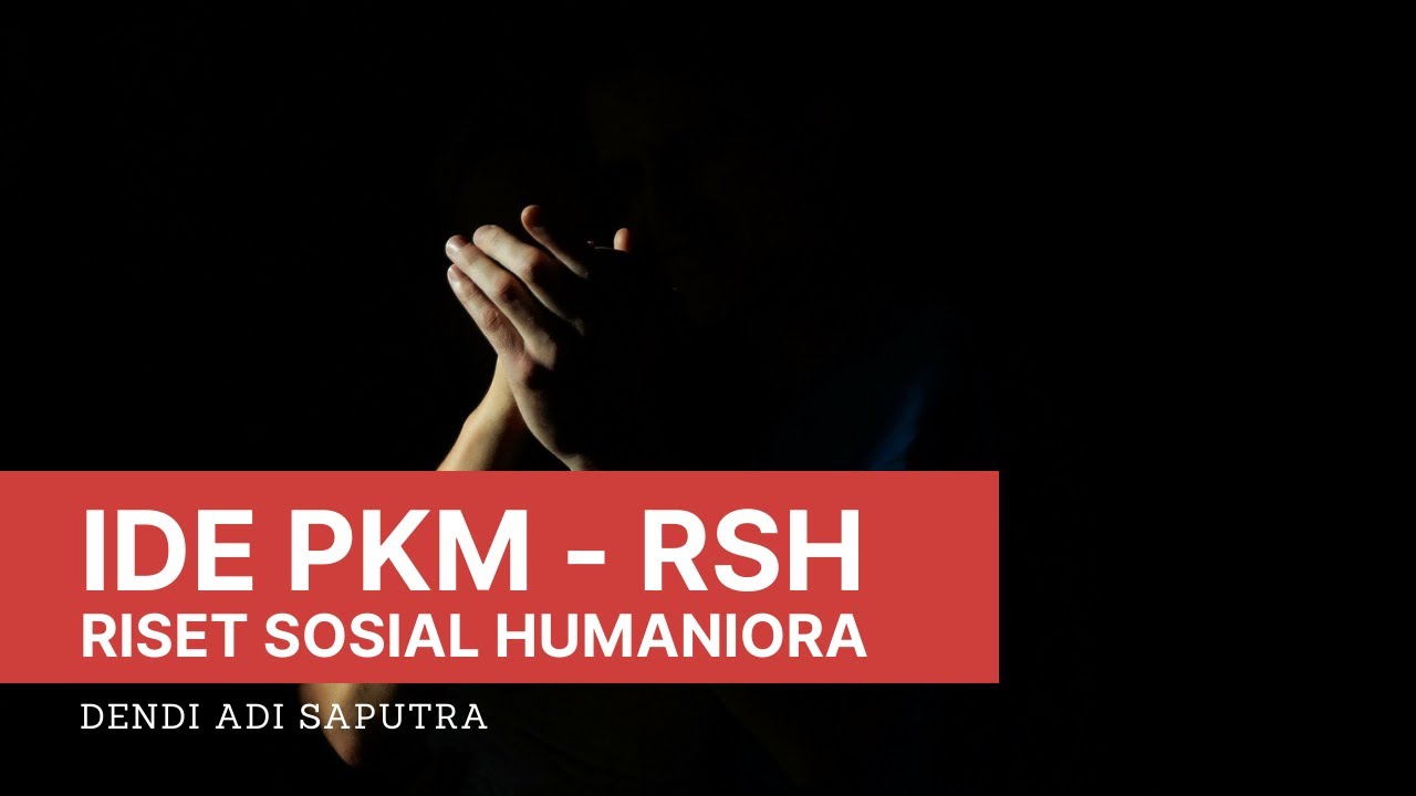 IDE PKM-RSH LOLOS DIDANAI 2021 | CONTOH IDE-IDE PKM-RSH YANG BELUM BANYAK DIUSULKAN