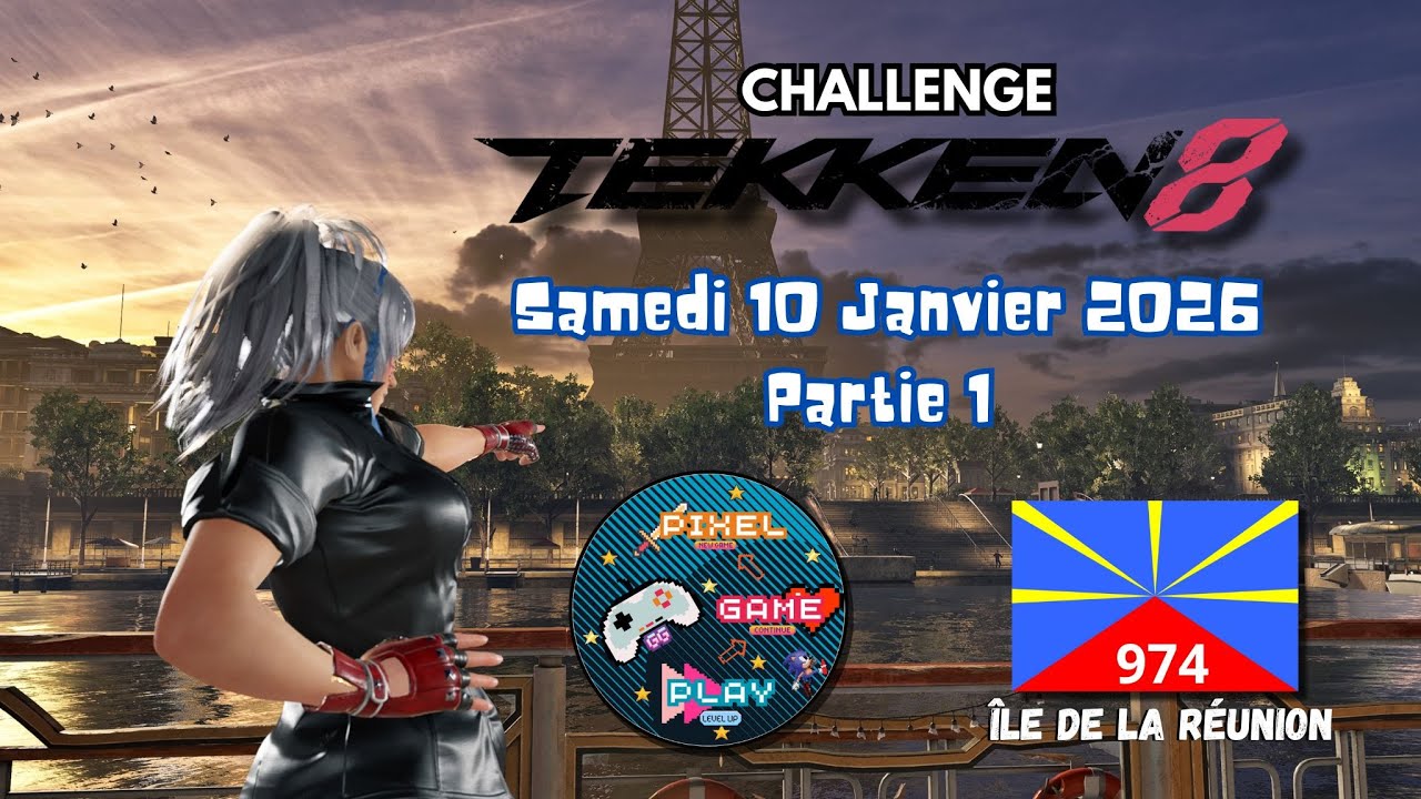 Challenge Tekken 8 Partie 1 - Robin x2  - 10 janvier 2026 - Pixel Game Play 974 - île de la Réunion