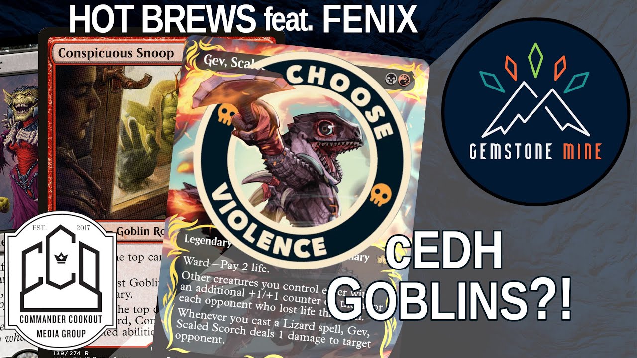 Gev, Scaled Scorch - cEDH Goblins?! - HOT BREWS with Fenix from the Mindsculptors!