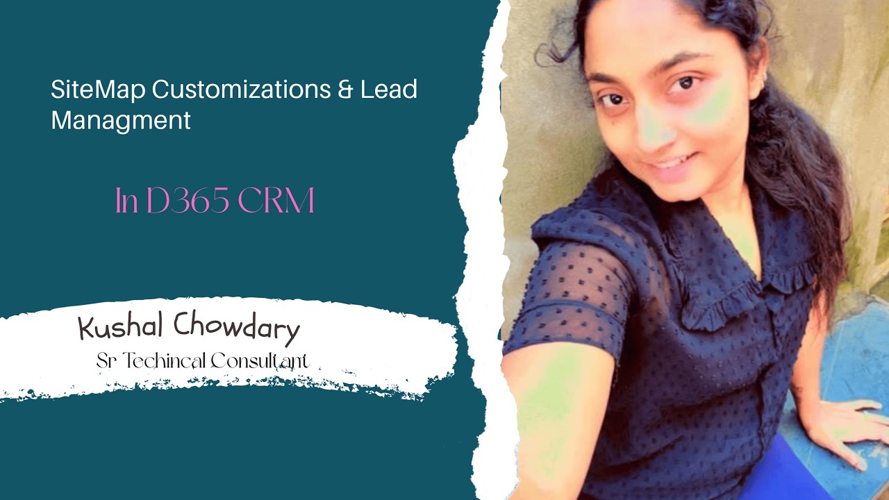 Microsoft D365 CRM Site Map Customization and Lead Management | Part 1