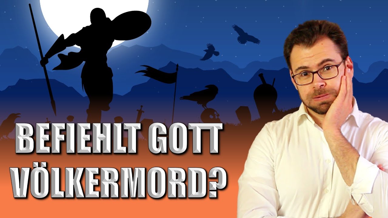⚔️ Befiehlt Gott in der Bibel VÖLKERMORD? – Warum ist ALTES TESTAMENT so grausam?