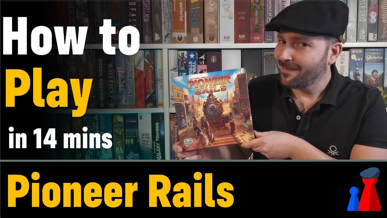 How to play Pioneer Rails boardgame - Full teach + Visuals - Peaky Boardgamer