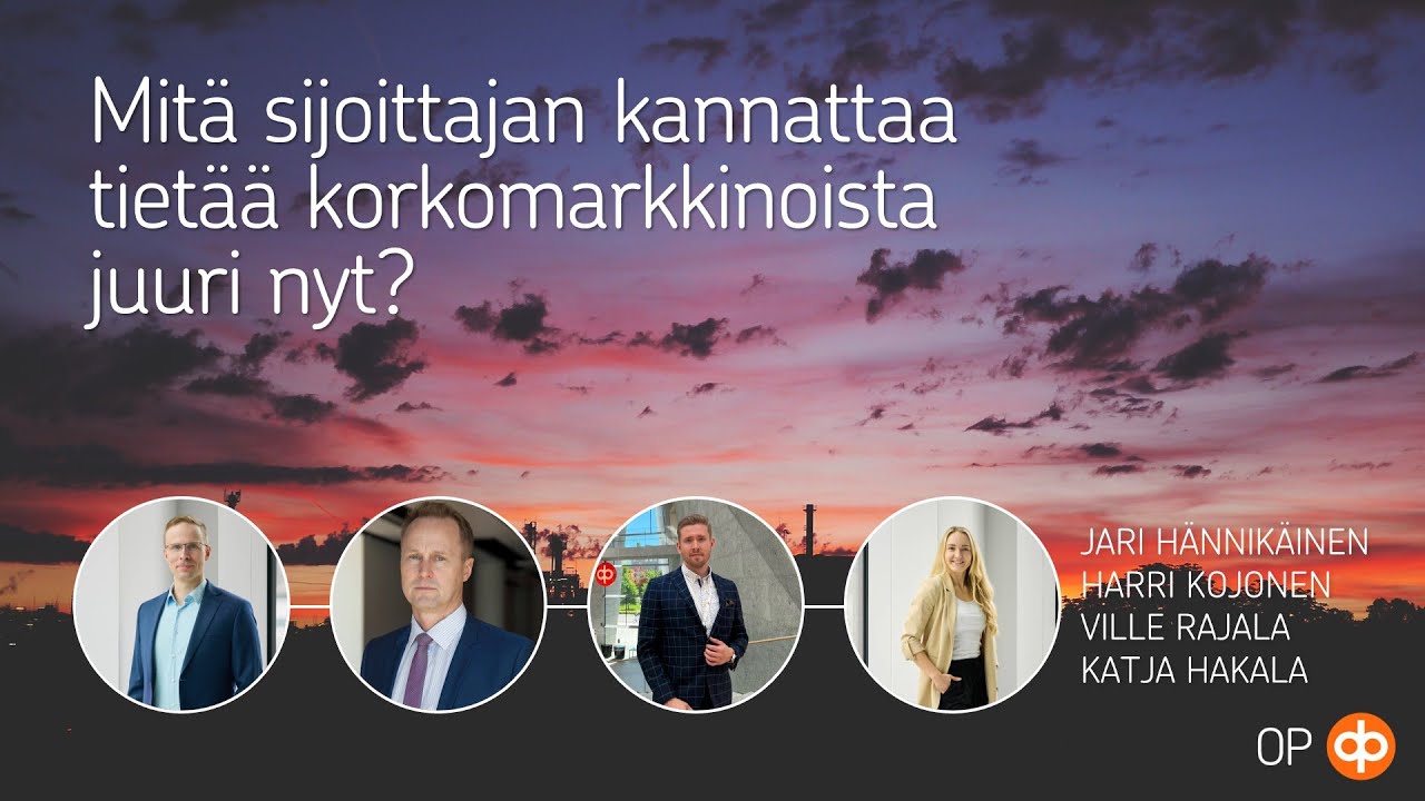 Mit&auml; sijoittajan kannattaa tiet&auml;&auml; korkomarkkinoista juuri nyt?