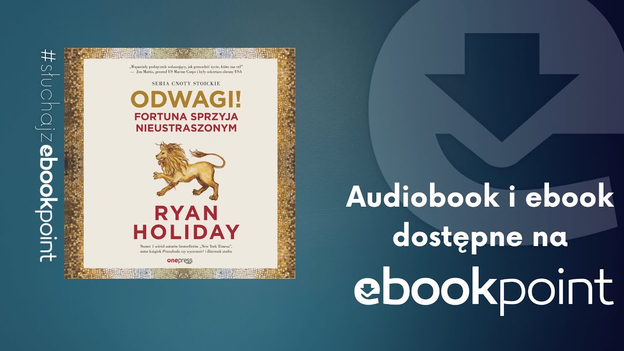Dodaj sobie odwagi. Fortuna sprzyja nieustraszonym - Ryan Holiday | AUDIOBOOK PL