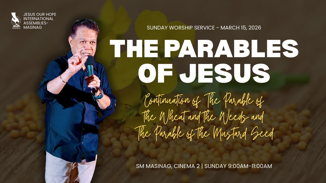 The Parables of Jesus | Continuation of The Parable of the Wheat and The Parable of the Mustard Seed