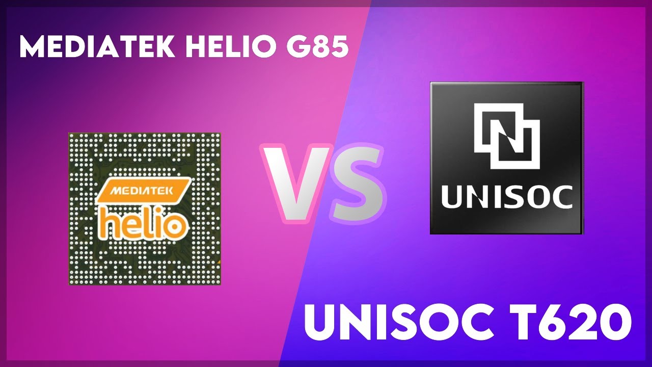 MediaTek Helio G85 vs Unisoc T620 Technical Comparison