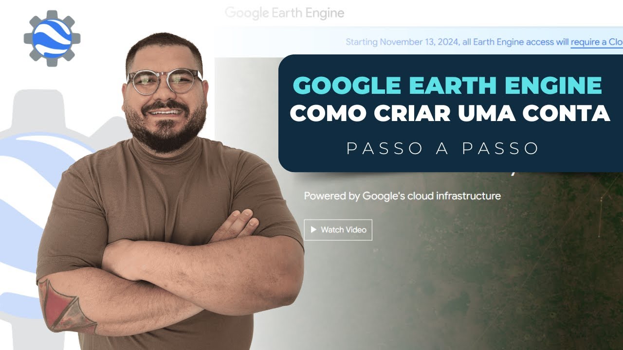 Como criar uma conta no Google Earth Engine - Tutorial atualizado em 2025
