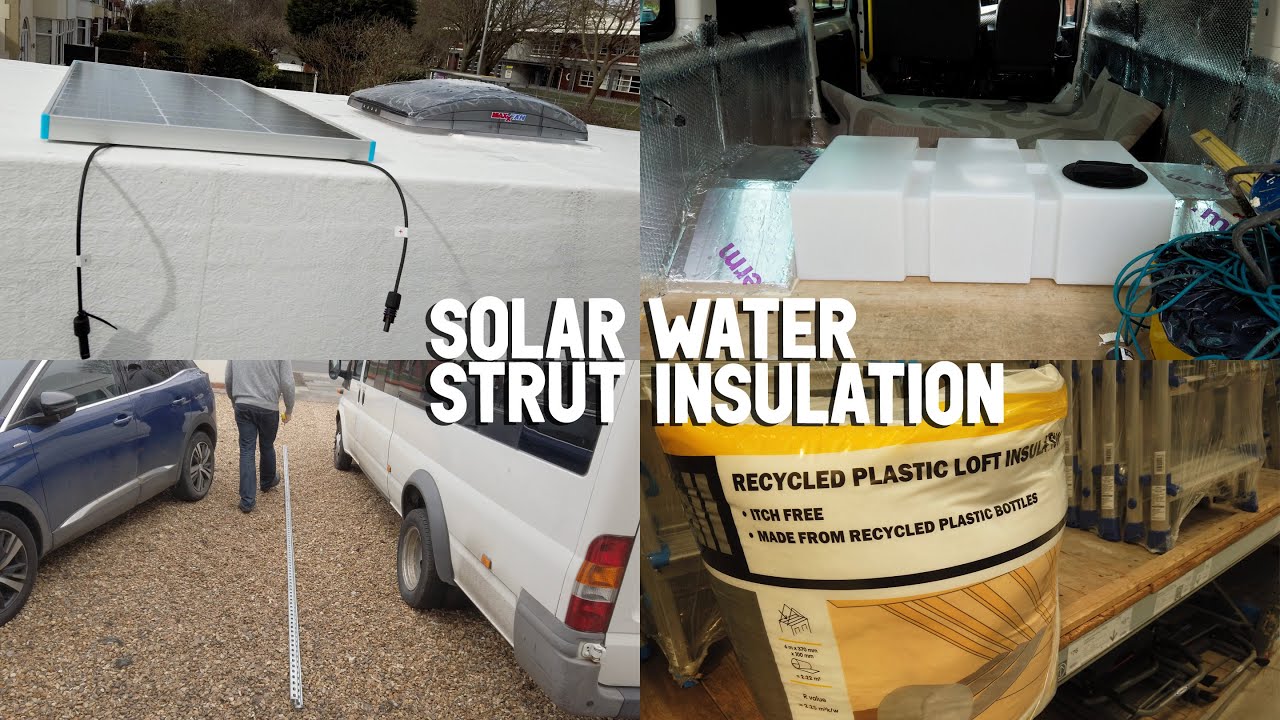 Solar panel test, Water tanks, Unistrut & more insulation!!! | Self build van conversion