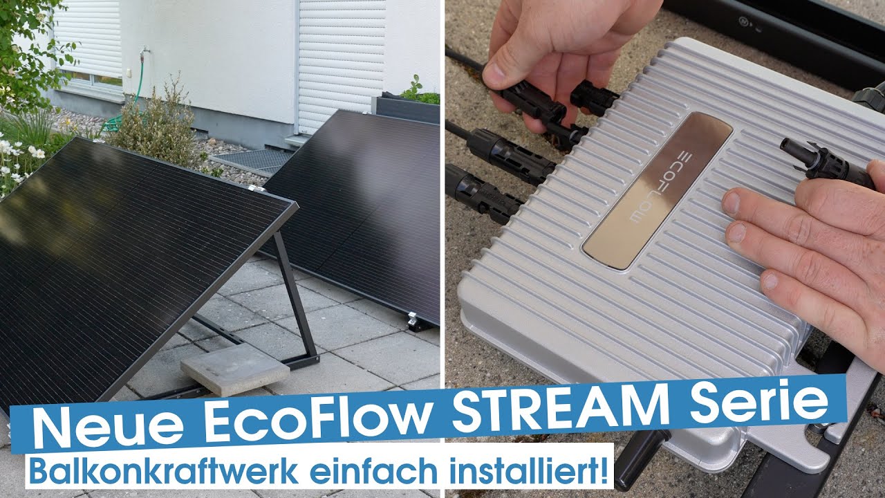 EcoFlow STREAM Basic Balkonkraftwerk – Vorstellung, Installation, Verkabelung & App-Setup!