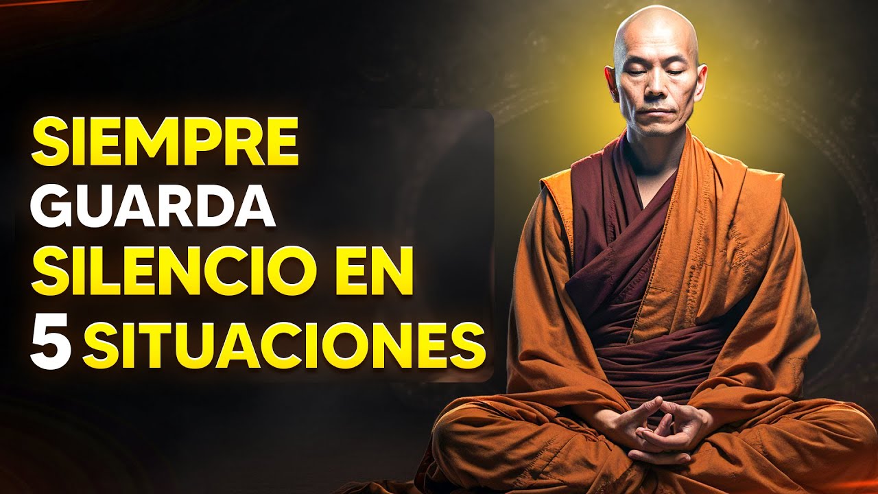 Quédate siempre en silencio en 5 situaciones - Budismo