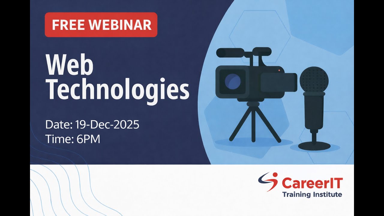 Web Technologies | CareerIT Webinar