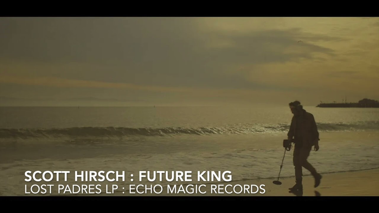 SCOTT HIRSCH FUTURE KING (OFFICIAL AUDIO)