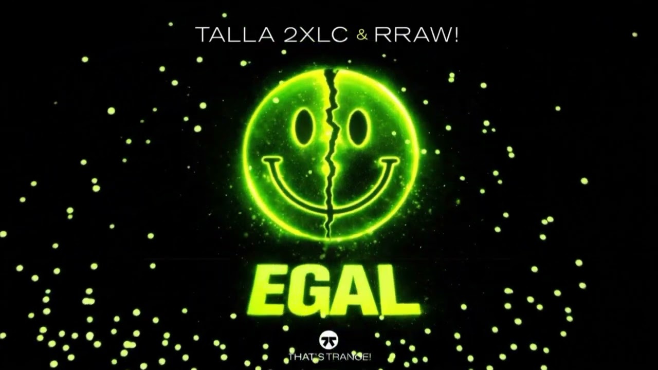 Talla 2XLC & RRAW! - Egal