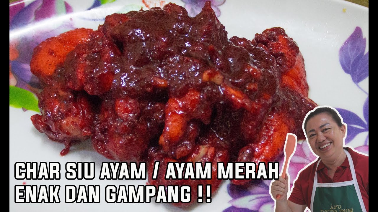 CHARSIU AYAM / AYAM MERAHH