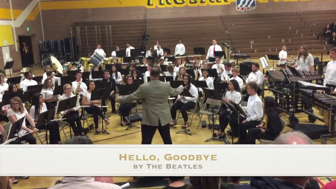 Hello, Goodbye - The Beatles (Band and Choir Concert)