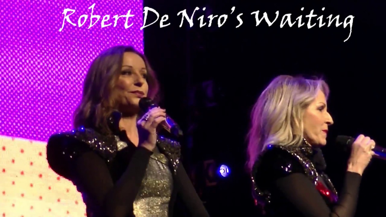 Bananarama Live - Robert De Niro's Waiting Live  Version