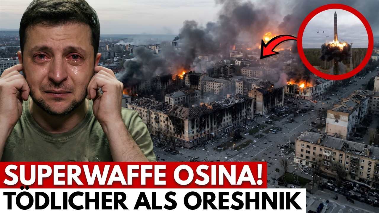 Neue Superwaffe OSINA! Noch t&ouml;dlicher als Oreshnik &ndash; Putins geheimer Schrecken!