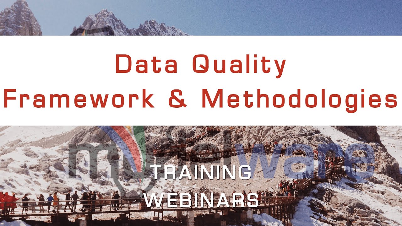Data Quality Framework & Methodologies for Data Professionals