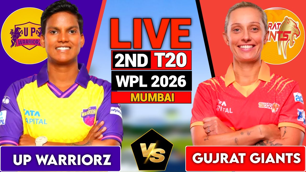 UP W vs GG W, 2ND T20 WPL 2026,Live Match Score & Commentary UP Warriorz W vs Gujarat Giants W