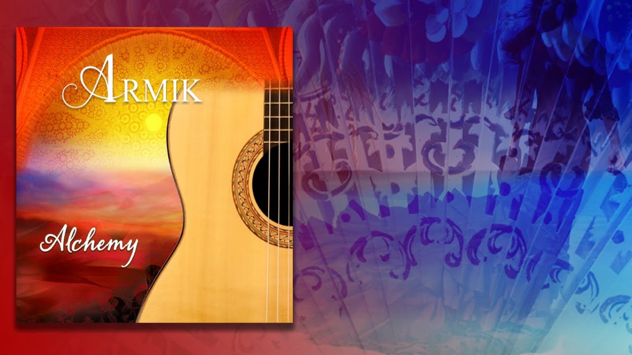Armik - Alchemy - Album Preview - (Romantic, Spanish Guitar)