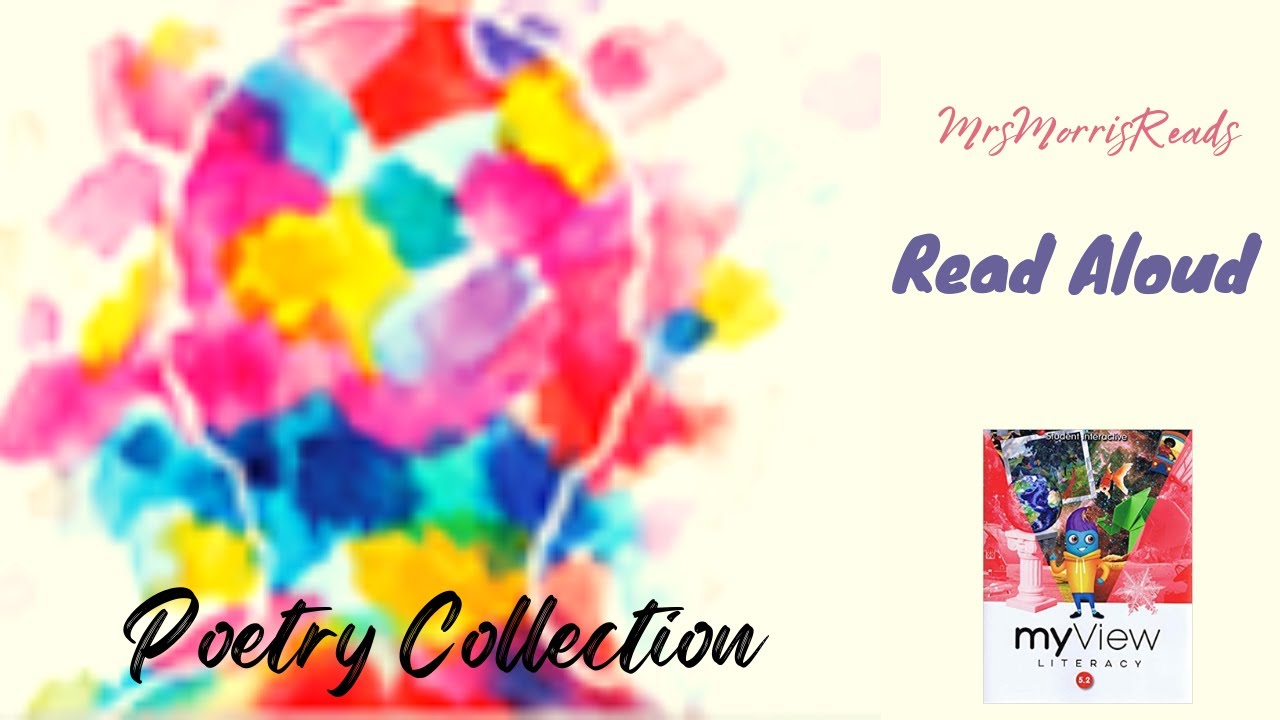 POETRY COLLECTION MyView Literacy Fifth Grade Unit 3 Week 4 Read Aloud