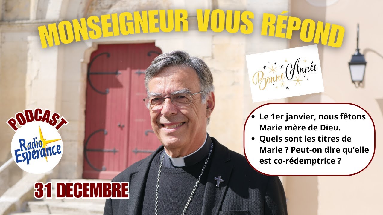 Emission de Mgr Aupetit 31 décembre 2025