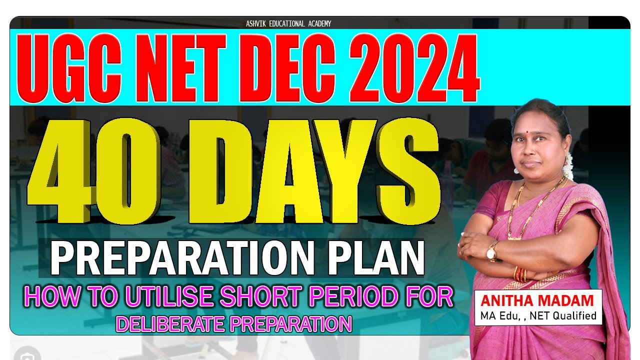 UGC NET DEC 2024 Notification || 40 DAYS PREPARATION PLAN ||Eligibility, Syllabus & Exam Pattern