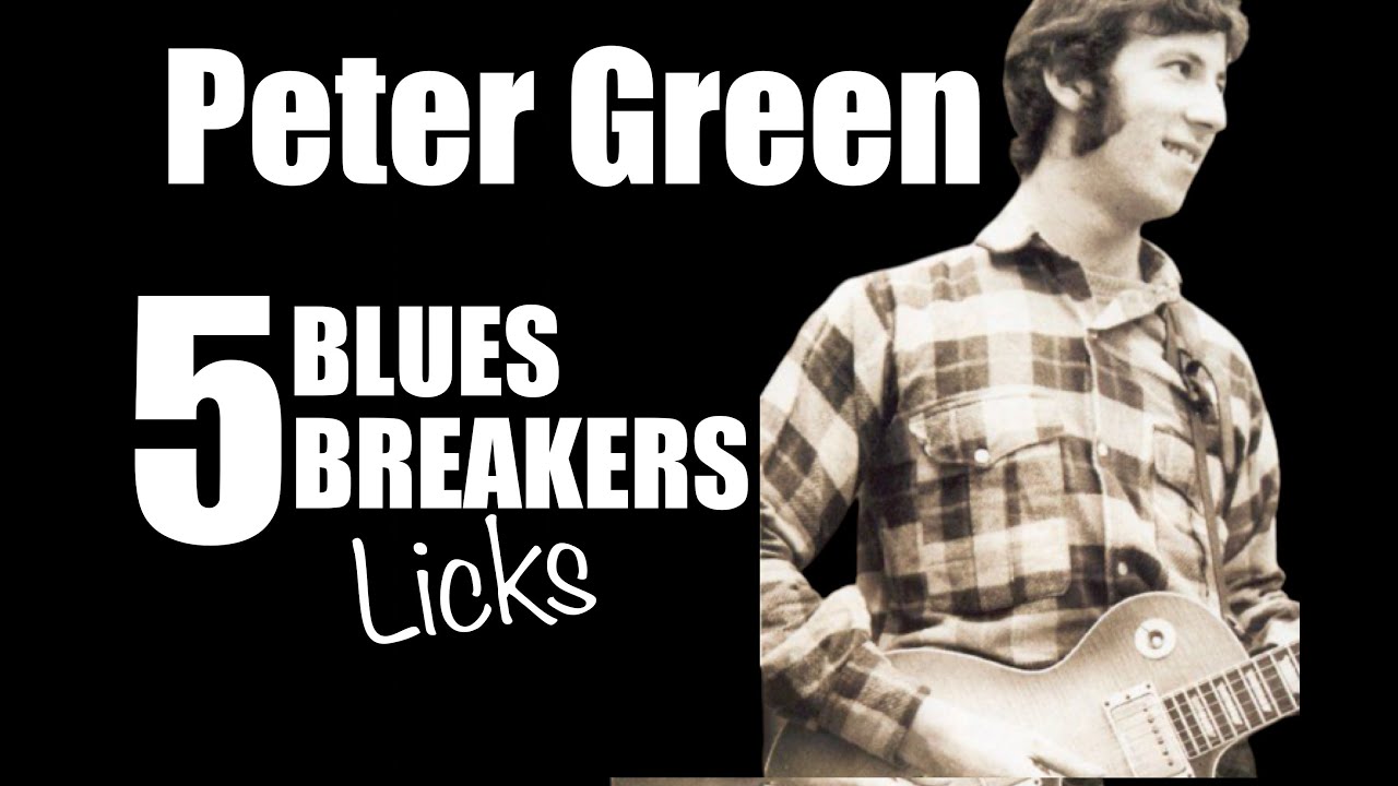 Peter Green Guitar Lesson - 5 Bluesbreakers Licks