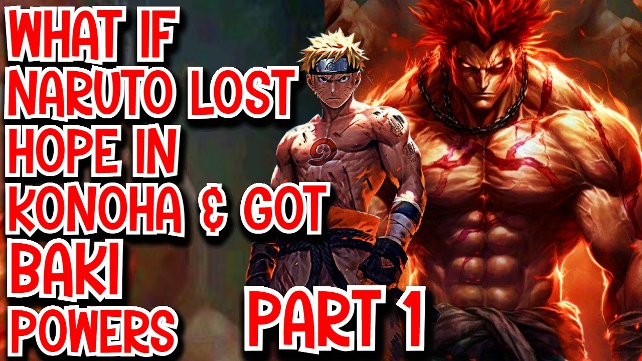 What if Naruto Lost Hope in Konoha & got Baki Powers | Movie |