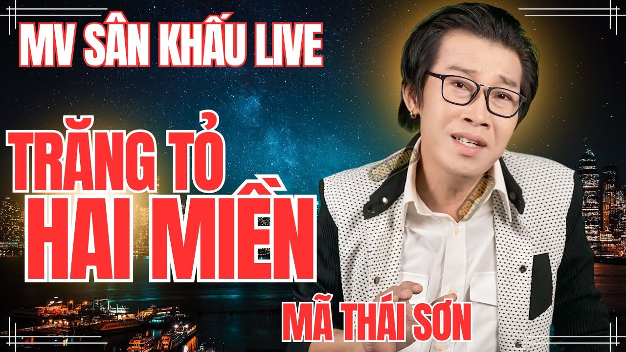 TRĂNG TỎ HAI MIỀN - Mã Thái Sơn | Trên Chuyến Xe Ca Về Quê Hương Miền Trung