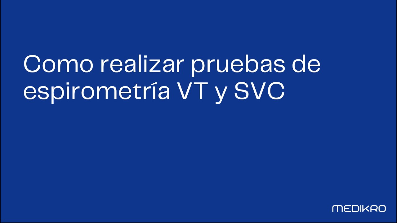 Realización de espirometría VT y SVC con el espirómetro Medikro