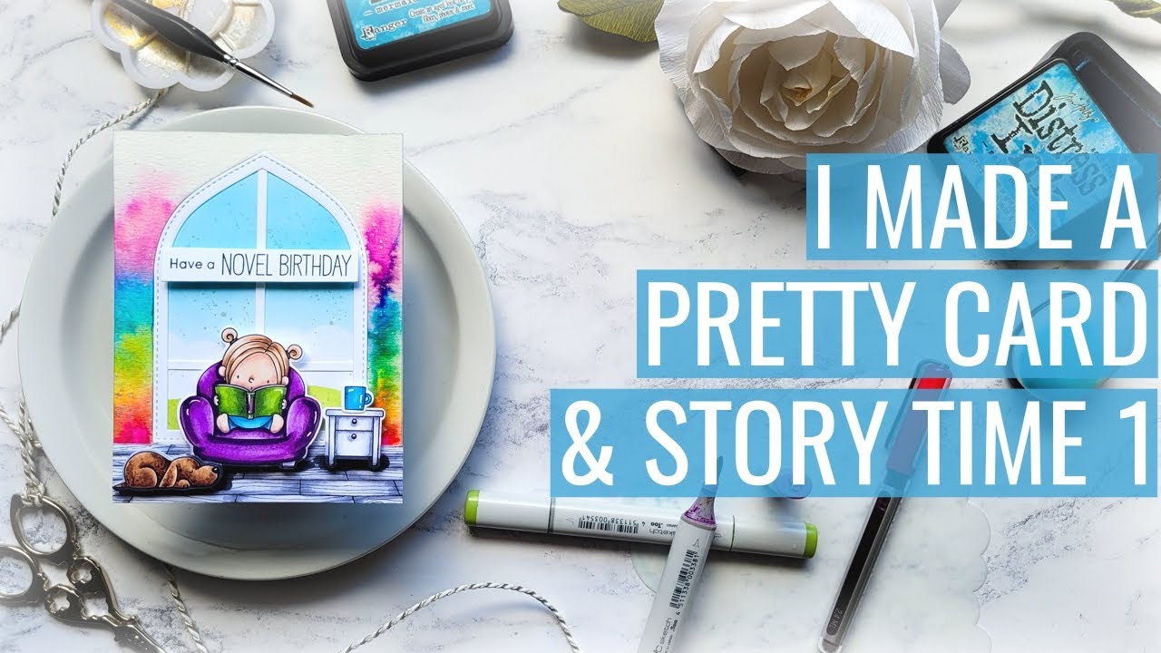 I Made a Pretty Card & Story Time 1: Kitting