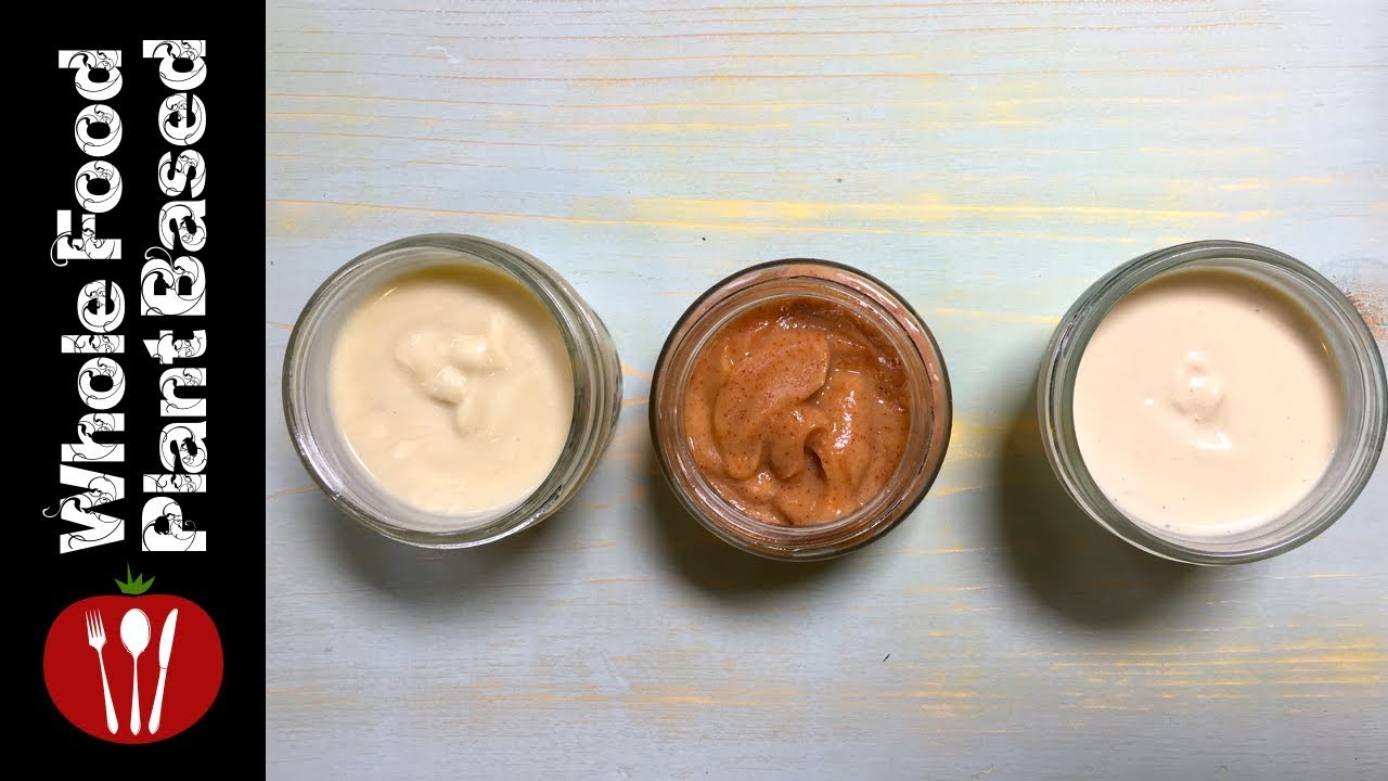 Plant Based Vegan Oil Free Mayonnaise 3 Ways : Whole Food Plant Based Recipes