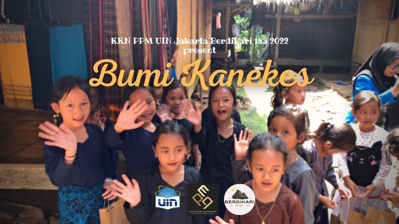 AFTER MOVIE Dokumenter KKN Berdikari 185 UIN Jakarta - Bumi Kanekes