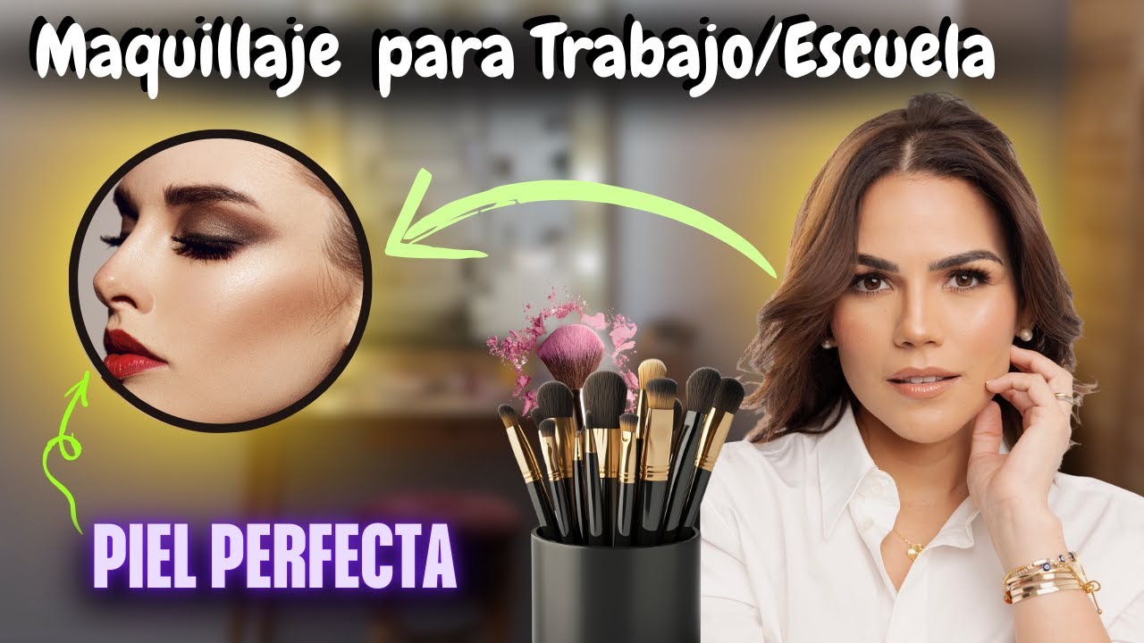 Maquillaje para el TrabajoEscuela Fácil, Rápido y Duradero