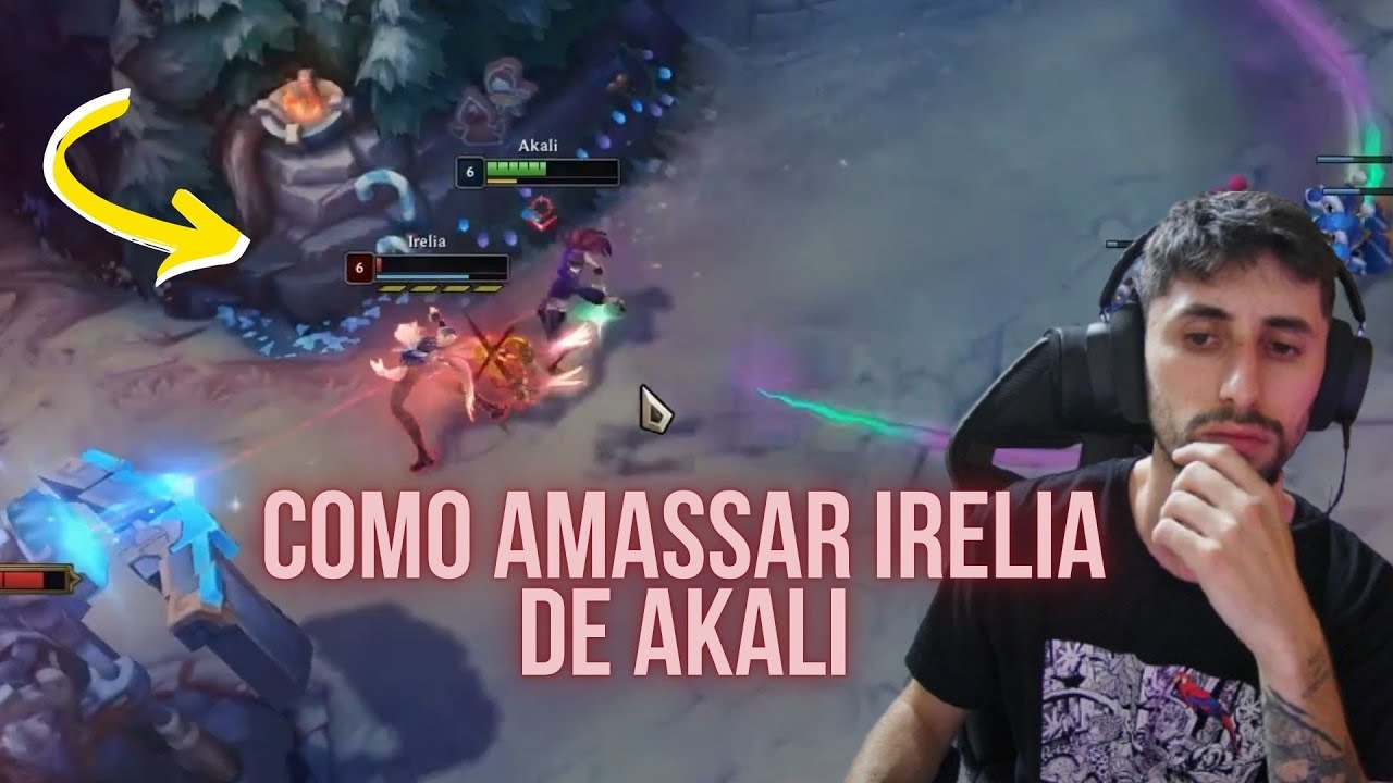 AKALI AMASSOU A IRELIA MAS O TIME AFUNDOU!