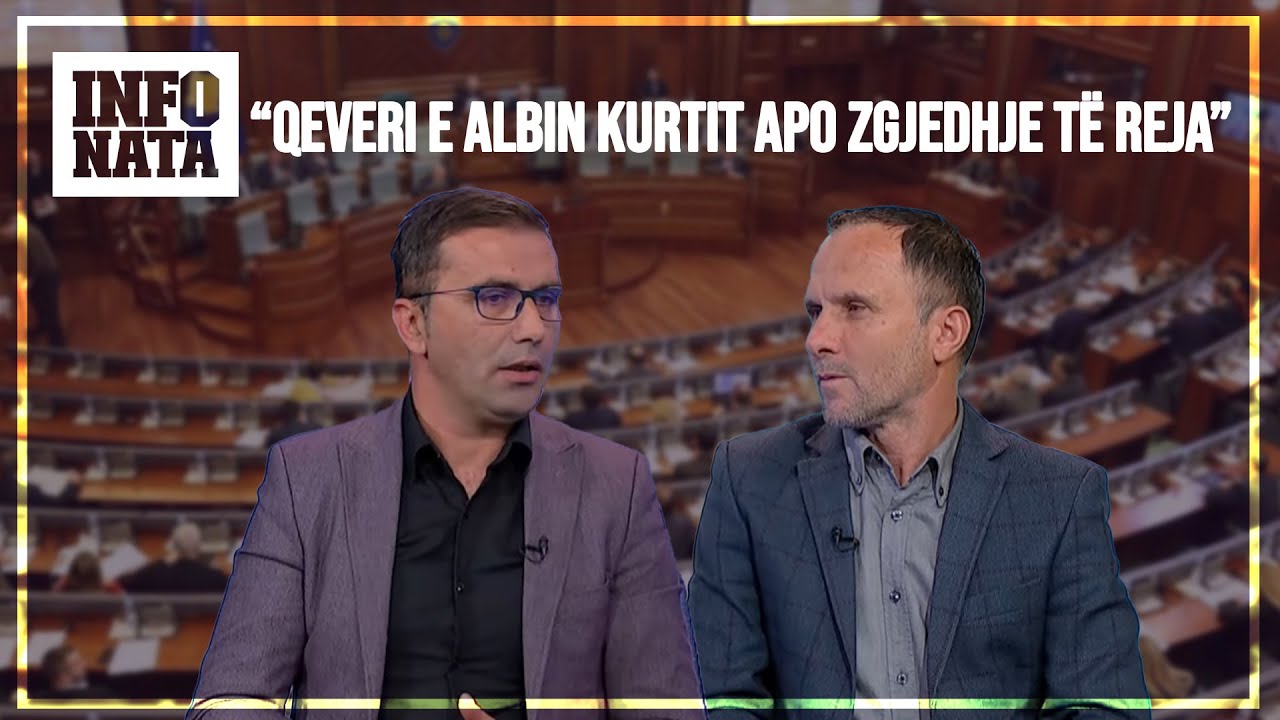 INFO BISEDA: &ldquo;QEVERI E ALBIN KURTIT APO ZGJEDHJE T&Euml; REJA-Debati Sadiku-Avdia