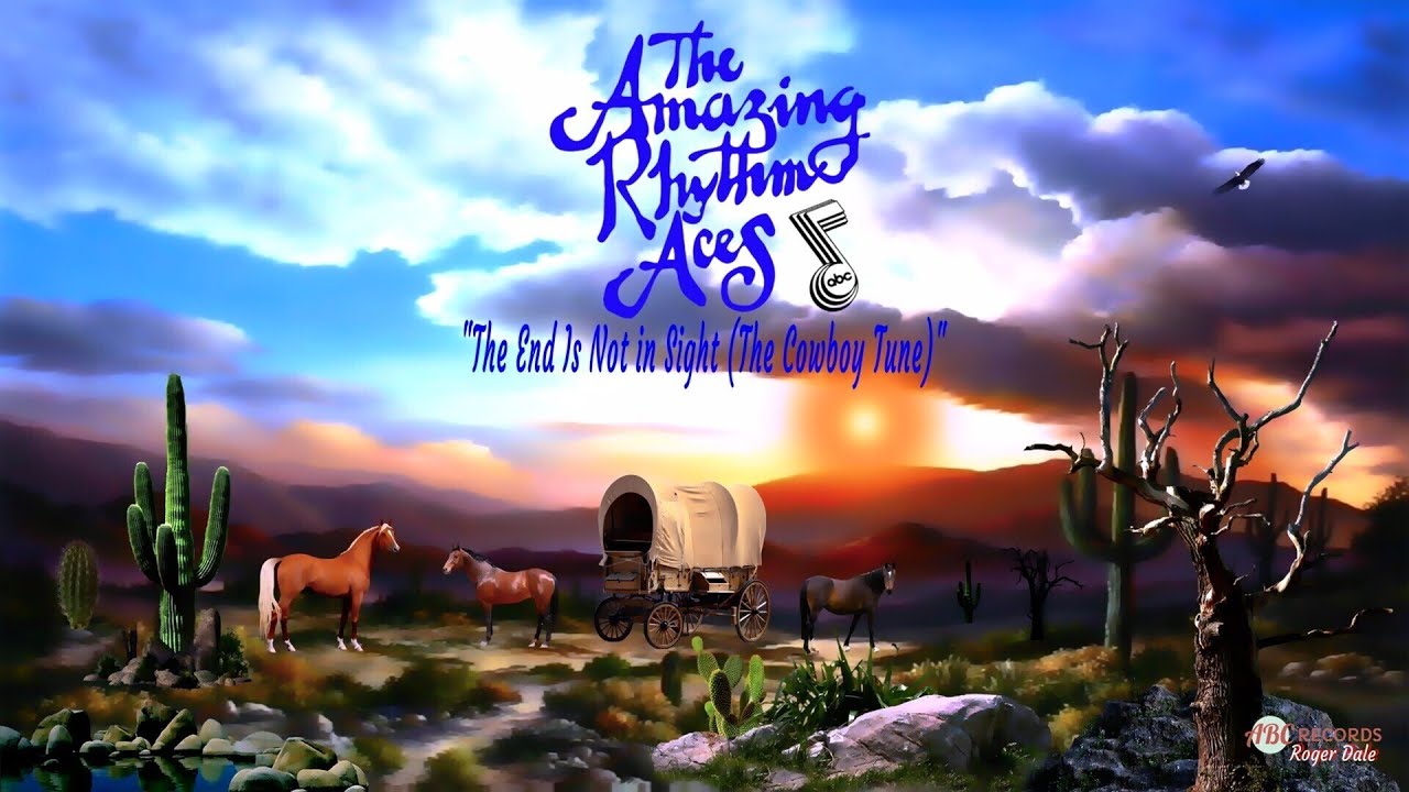 Amazing Rhythm Aces - The End Is Not in Sight (The Cowboy Tune) 1976 HQ