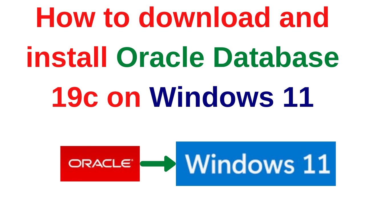 1. Учебные пособия Oracle DBA: как установить Oracle Database 19c в Windows 11