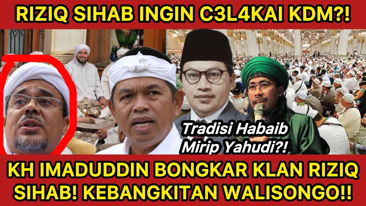 HABIB RIZIQ SURUH ASAH G0L0K?! KDM INGIN DIC3LAK4I?! KH IMADUDDIN BOBGKAR KESESATAN AJARAN HABIB?!