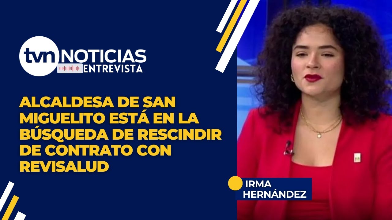 Alcaldesa de San Miguelito está en la búsqueda de rescindir de contrato con Revisalud