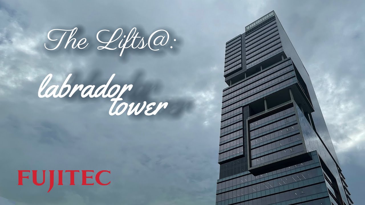 The Lifts@: Labrador Tower
